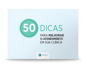 , E-book: 50 dicas para melhorar o atendimento em sua clínica