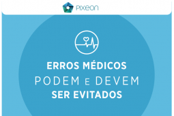 Erros médicos podem e devem ser evitados