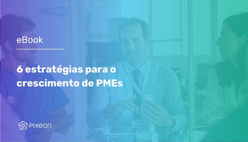 6 estratégias para o crescimento da sua PME