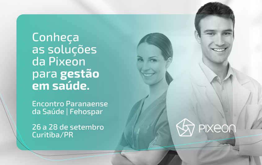 Pixeon participa do Encontro Paranaense de Saúde
