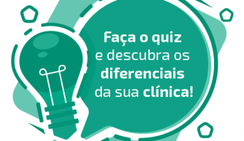 , Quais são os diferenciais da sua clínica? Avalie os principais aspectos de fidelização de clientes