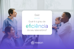 Eficiência e qualidade laboratorial: como aperfeiçoar processos e o atendimento