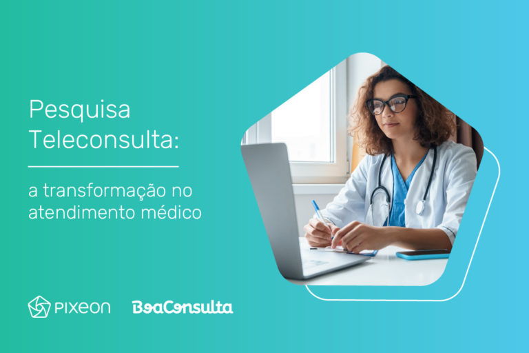 painel de chamada, Pesquisa Teleconsulta: a transformação no atendimento médico