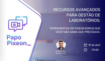 , Recursos avançados para gestão de laboratórios com o Pixeon Korus