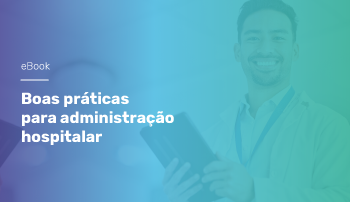 , Boas práticas para administração hospitalar